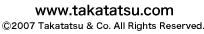 www.takatatsu.com (C)2016 Takatatsu & Co. All Rights Reserved.